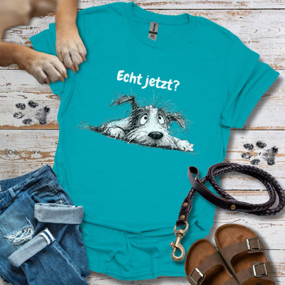 Echt jetzt? – T-Shirt Classic Fit - Bequemer Klassiker
