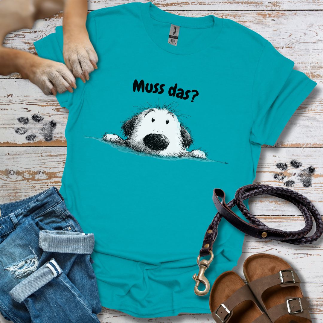 Muss das? - T-Shirt Unisex Classic Fit - Bequemer Klassiker