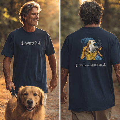 Watt mutt datt mutt - Vorne & Hinten - T-Shirt Unisex Modern Fit Premium Qualität