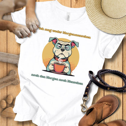 Ich mag weder Morgenmenschen, noch den Morgen, noch Menschen - T-Shirt Unisex Modern Fit - Weich & Leicht