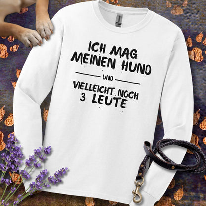Ich mag meinen Hund und vielleicht noch 3 Leute - Unisex Longsleeve Classic Fit