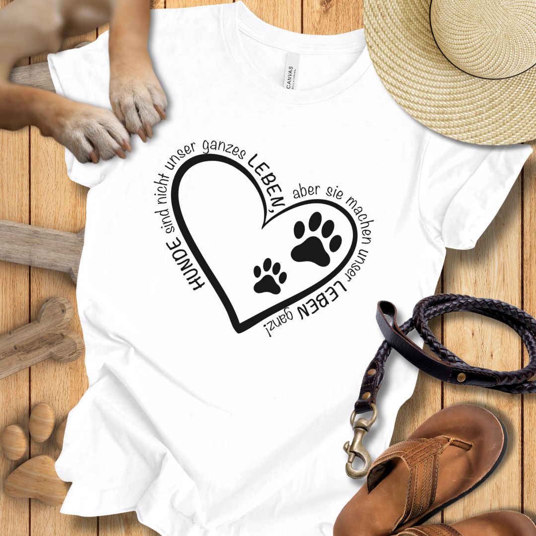Hunde machen unser Leben ganz - T-Shirt Unisex Modern Fit - Weich & Leicht