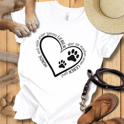 Hunde machen unser Leben ganz - T-Shirt Unisex Modern Fit - Weich & Leicht