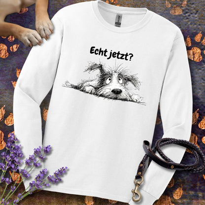 Echt jetzt? - Unisex Longsleeve Classic Fit