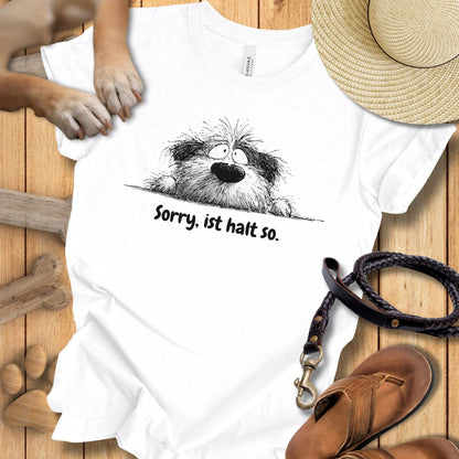 Sorry, ist halt so - Premium T-Shirt Modern Fit - Weich & Leicht