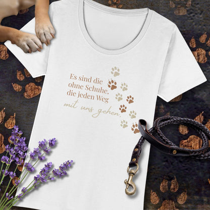 Es sind die ohne Schuhe, die jeden Weg mit uns gehen - Premium Damen T-Shirt - Slim Fit