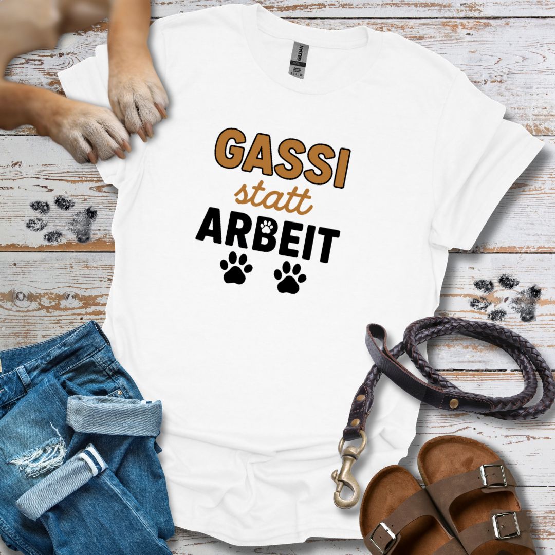Gassi statt Arbeit - T-Shirt Unisex Classic Fit - Bequemer Klassiker